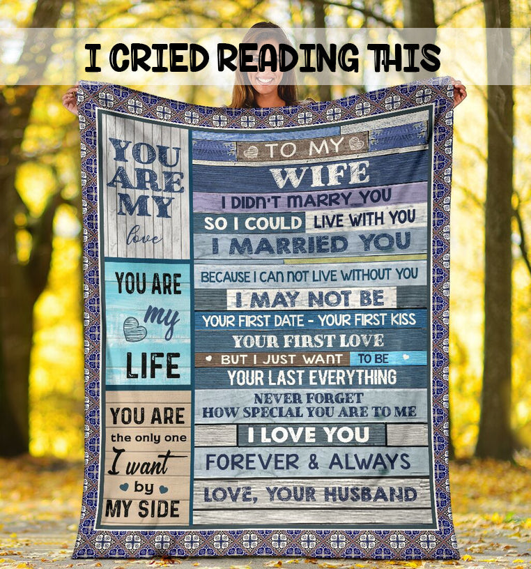 Gift For Wife Blanket, To My Wife You Are My Life, Fleece Blanket
