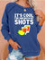 Women's Both My Shots Sweatshirt