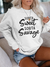 Women's Sorta Sweet Sorta Savage  Sweatshirt