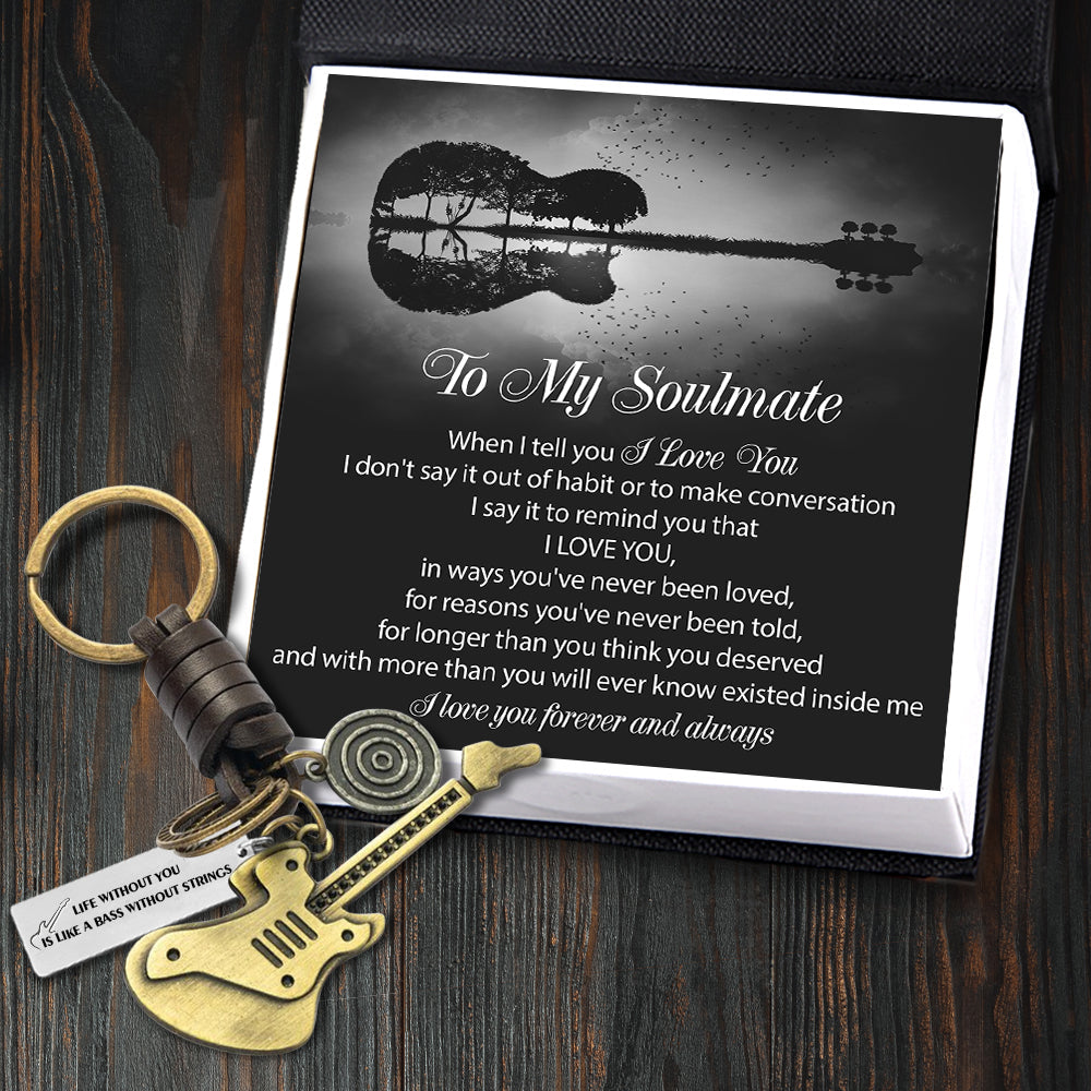 Vintage Guitar Bass Keychain - To My Soulmate - I Love You Forever And Always-15220