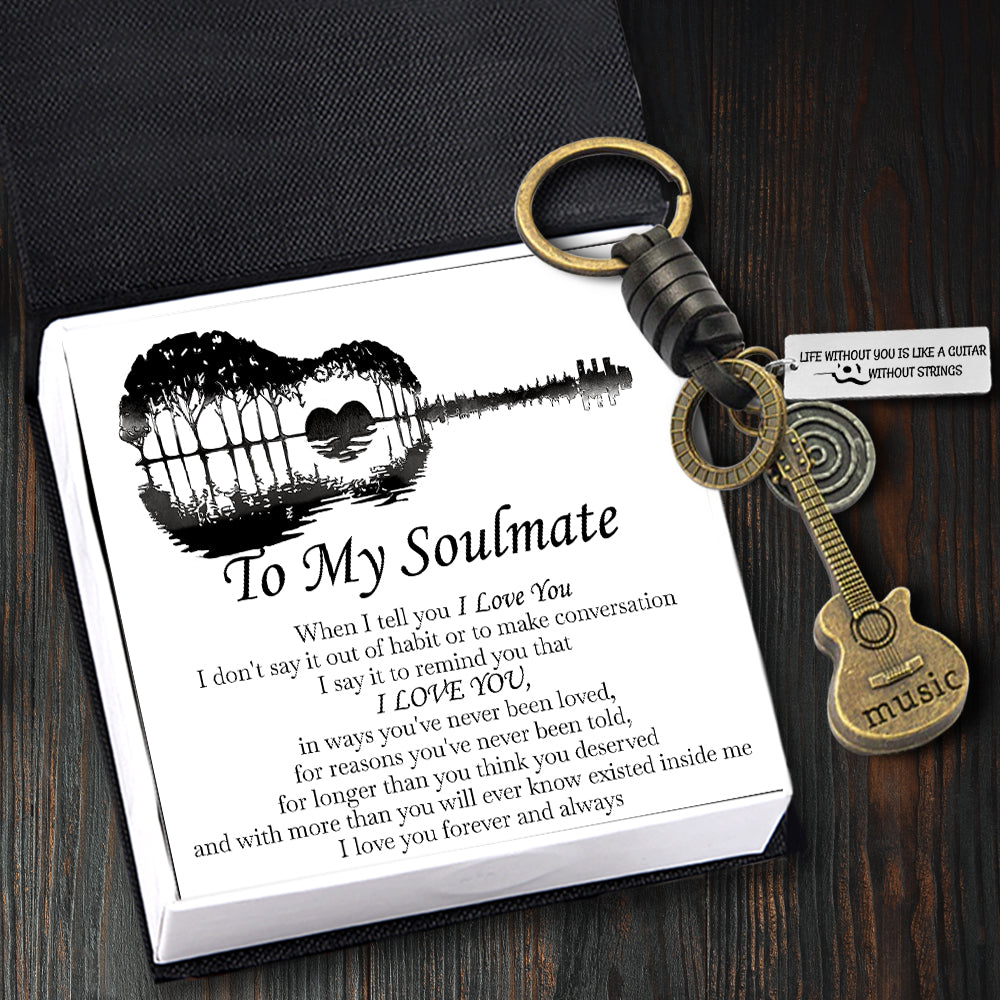 Vintage Guitar Keychain - To My Soulmate - Life Without You Is Like A Guitar Without Strings-15218